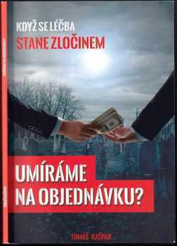 Umíráme na objednávku