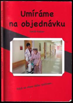 Umíráme na objednávku