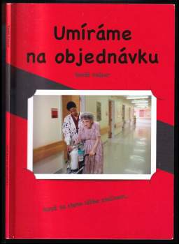Umíráme na objednávku