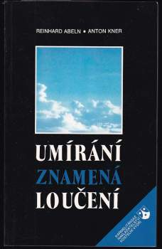 Umírání znamená loučení