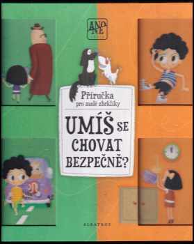 Pavla Hanáčková: Umíš se chovat bezpečně?