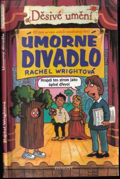 Rachel Wright: Úmorné divadlo