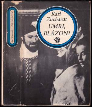 Umri blázon!