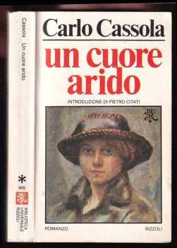 Un cuore arido. Romanzo. Introduzione di Pietro Citati - italsky