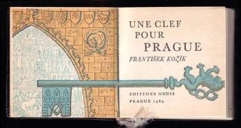 František Kožík: Une Clef pour Prague