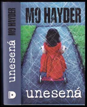 Mo Hayder: Unesená