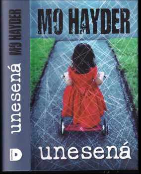 Unesená - Mo Hayder (2013, Domino) - ID: 1681745