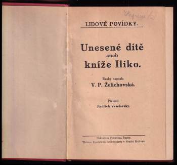 Vera Petrovna Želichovskaja: Unesené dítě, aneb, Kníže Iliko