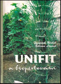 František Klabík: Unifit a biopěstování