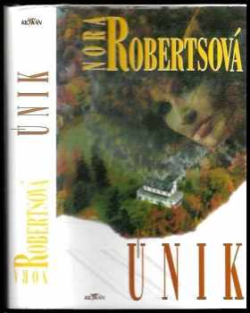 Nora Roberts: Únik