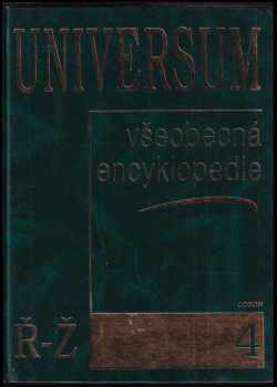 Universum : všeobecná encyklopedie 4, Ř - Ž