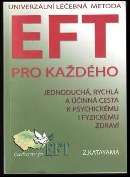 Zdena Katayama: Univerzální léčebná metoda EFT
