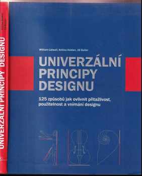 William Lidwell: Univerzální principy designu