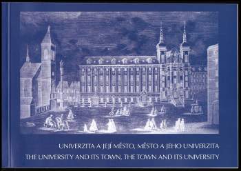 Univerzita a její město, město a jeho univerzita