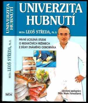 Leoš Středa: Univerzita hubnutí