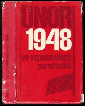 Únor 1948 ve vzpomínkách pamětníků