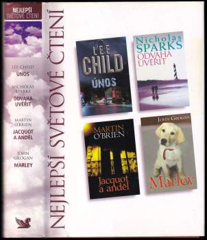 Lee Child: Nejlepší světové čtení : Únos + Odvaha uvěřit + Jacquot a anděl + Marley