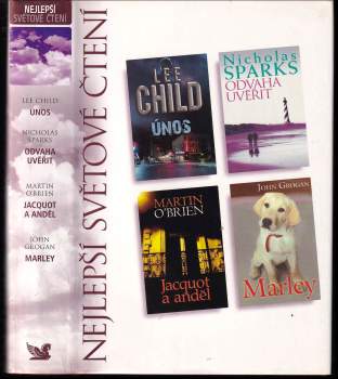 Nejlepší světové čtení : Únos + Odvaha uvěřit + Jacquot a anděl + Marley