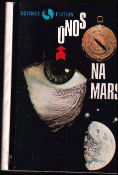 Robert A Heinlein: Únos na Mars