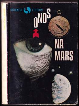 Robert A Heinlein: Únos na Mars