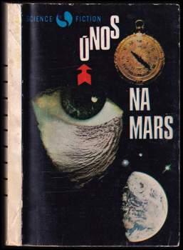 Robert A Heinlein: Únos na Mars