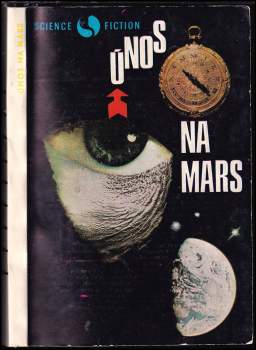 Robert A Heinlein: Únos na Mars