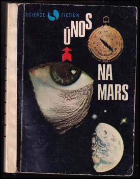 Robert A Heinlein: Únos na Mars