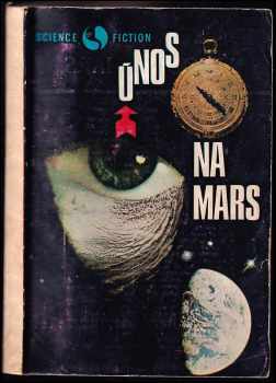 Robert A Heinlein: Únos na Mars , Rusové na Martu