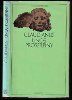 Únos Proserpiny - Claudius Claudianus (1975, Svoboda) - ID: 54336