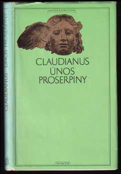 Únos Proserpiny - Claudius Claudianus (1975, Svoboda) - ID: 756557