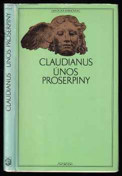 Únos Proserpiny - Claudius Claudianus (1975, Svoboda) - ID: 768556