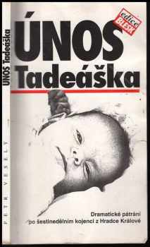 Petr Veselý: Únos Tadeáška