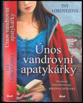 Iny Lorentz: Únos vandrovní apatykářky