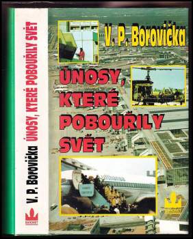 Únosy, které pobouřily svět