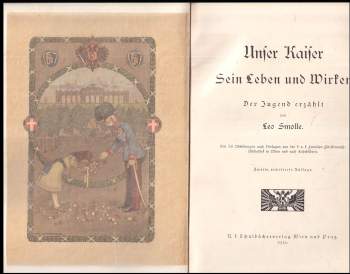 Leo Smolle: Unser Kaiser. Sein Leben und Wirken, Der Jugend erzählt