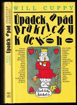 Úpadek a pád prakticky kdekoho