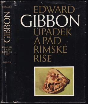 Edward Gibbon: Úpadek a pád římské říše