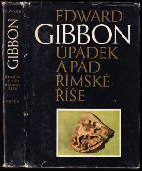 Edward Gibbon: Úpadek a pád římské říše