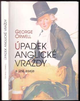 Úpadek anglické vraždy a jiné eseje