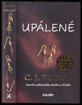 C. J Tudor: Upálené