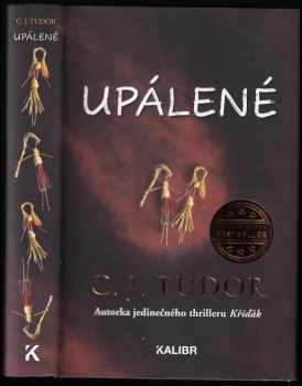 Upálené - C. J Tudor (2021, Euromedia Group) - ID: 748367