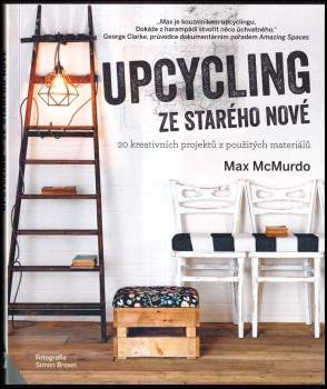 Max McMurdo: Upcycling