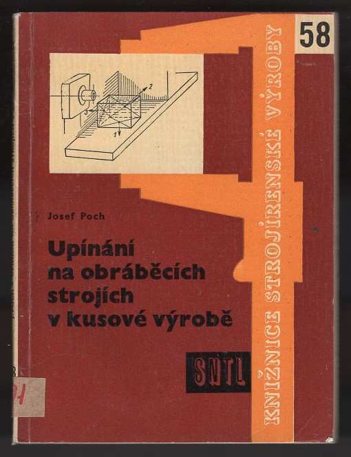 Upínání na obráběcích strojích v kusové výrobě