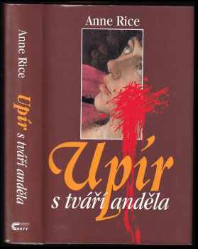 Anne Rice: Upír s tváří anděla