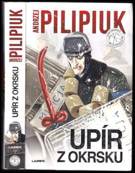 Andrzej Pilipiuk: Upír z okrsku