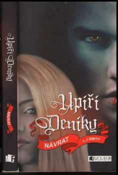 L. J Smith: Upíří deníky