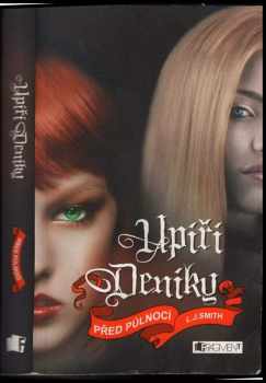 L. J Smith: Upíří deníky