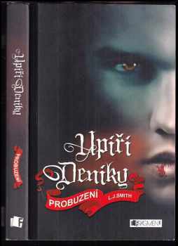 Upíří deníky : Probuzení - L. J Smith (2009, Fragment) - ID: 839516