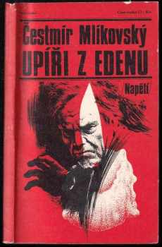 Čestmír Mlíkovský: Upíři z Edenu