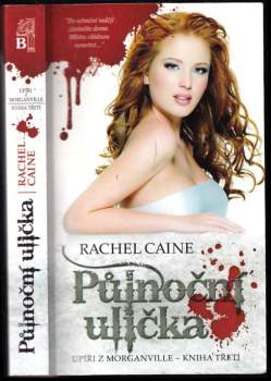 Upíři z Morganville : Půlnoční ulička - Kniha třetí
